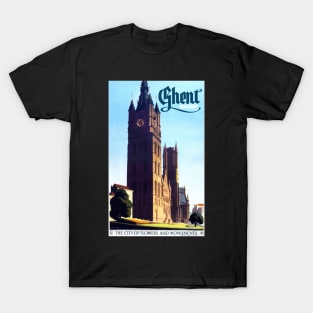 Ghent Belgium "The City of Flowers and Monuments" Belgium, C. 1935 T-Shirt